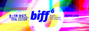 6th Bogota International Film Festival - October 8 - 14, 2020 - Viral Edition
